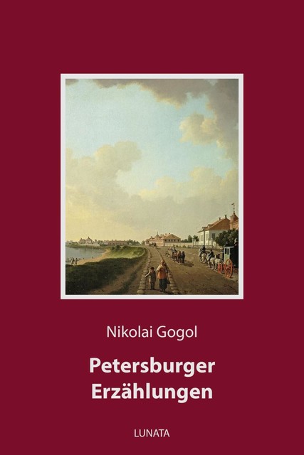 Petersburger Erzählungen, Nikolaus Gogol