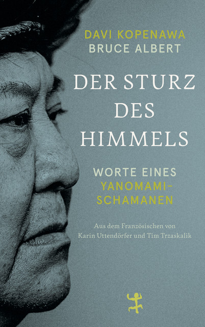 Der Sturz des Himmels, Bruce Albert, Davi Kopenawa