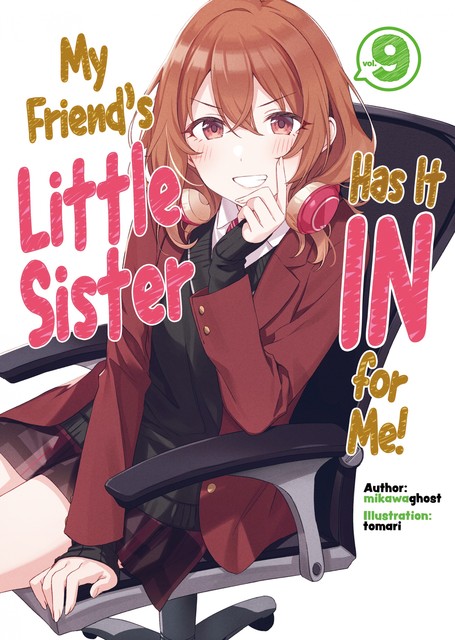 My Friend's Little Sister Has It In for Me! Volume 9, mikawaghost