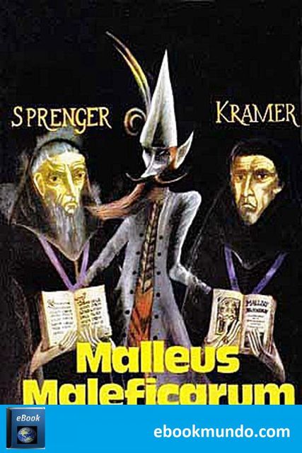 El martillo de las brujas, Heinrich Kramer, Jacobus Sprenger