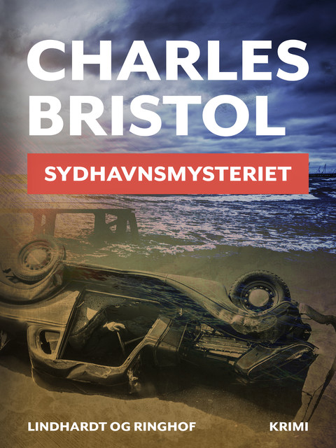 Sydhavnsmysteriet, Charles Bristol