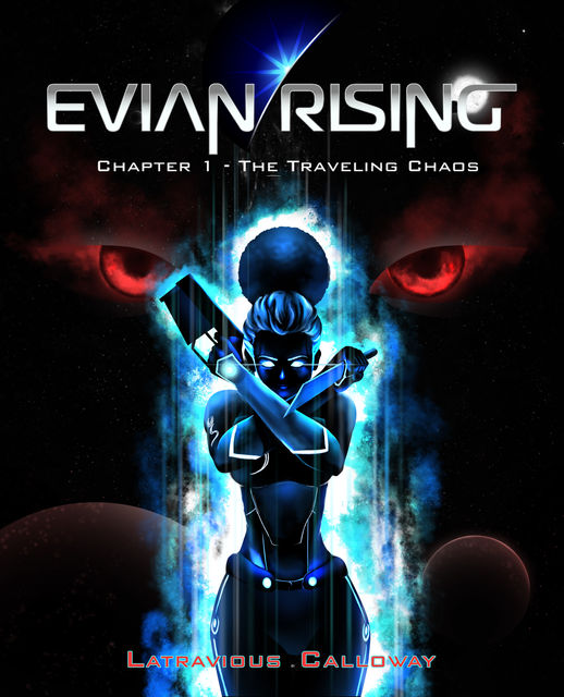 Evian Rising, Latravious Calloway
