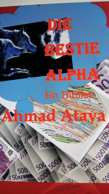 Die Bestie Alpha, Ahmad Ataya