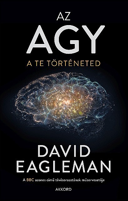 Az agy, David Eagleman