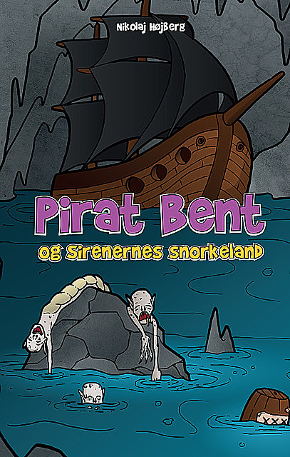 Pirat Bent og Sirenernes Snorkeland, Nikolaj Højberg