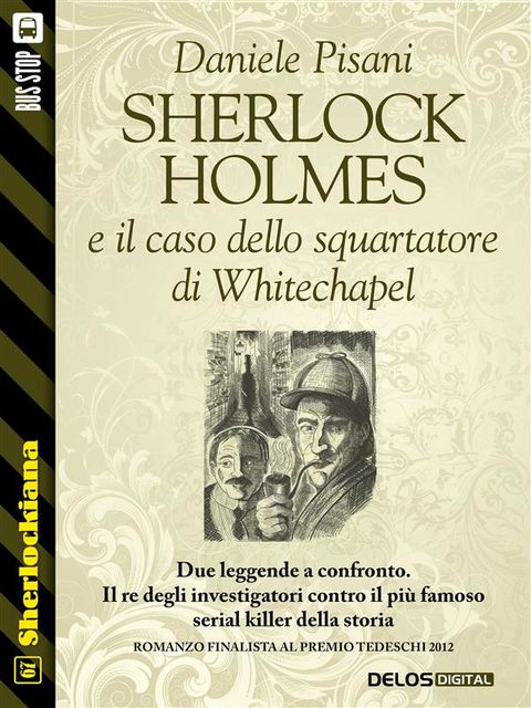 Sherlock Holmes e il caso dello squartatore di Whitechapel, Daniele Pisani