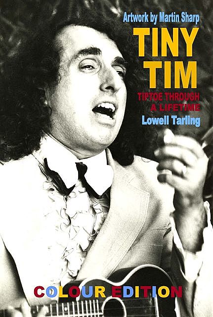 Tiny Tim, Lowell Tarling