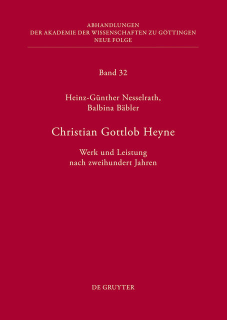 Christian Gottlob Heyne, Balbina Bäbler, Heinz-Günther, Nesselrath