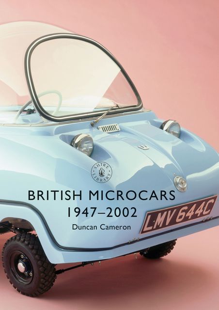 British Microcars 1947–2002, Duncan Cameron