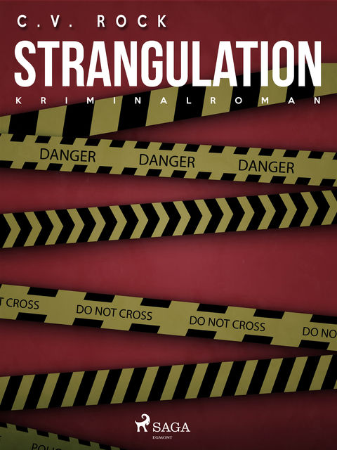 Strangulation, C.V. Rock