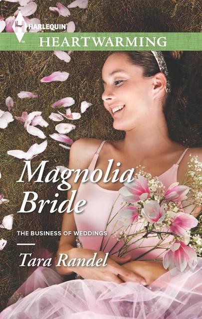 Magnolia Bride, Tara Randel