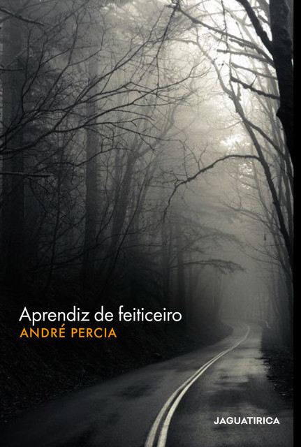 Aprendiz de feiticeiro, André Percia