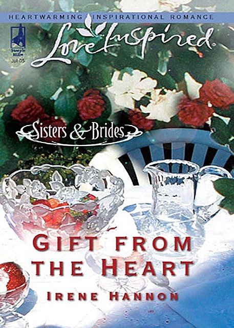 Gift from the Heart, Irene Hannon