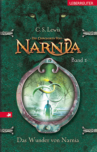 Die Chroniken von Narnia – Das Wunder von Narnia (Bd. 1), C.S. Lewis