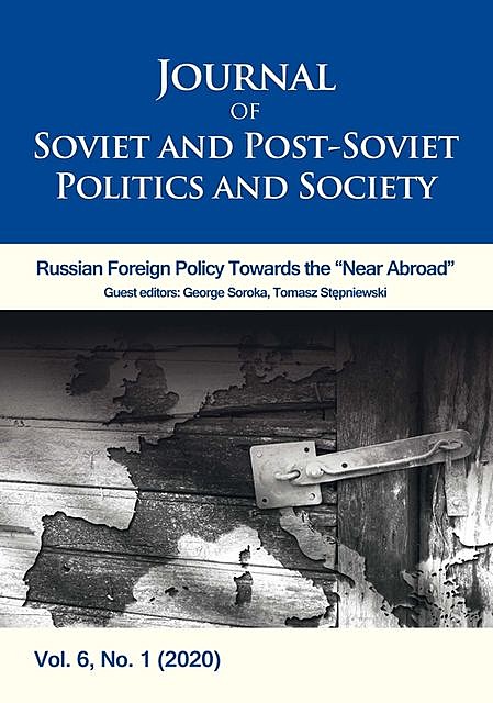 Journal of Soviet and Post-Soviet Politics and Society Volume 6, No. 1, Julie Fedor, Andrey Makarychev, Andreas Umland, Gergana Dimova