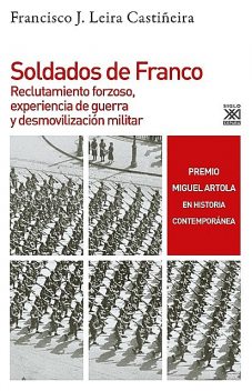 Soldados de Franco, Francisco J. Leira Castiñeira