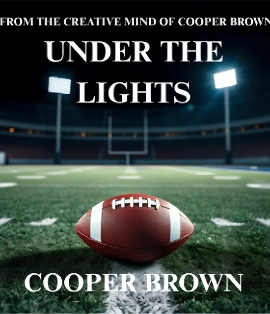 Under The Lights, Cooper Brown