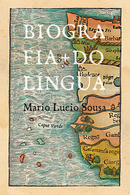 Biografia do língua, Mário Lucio Sousa