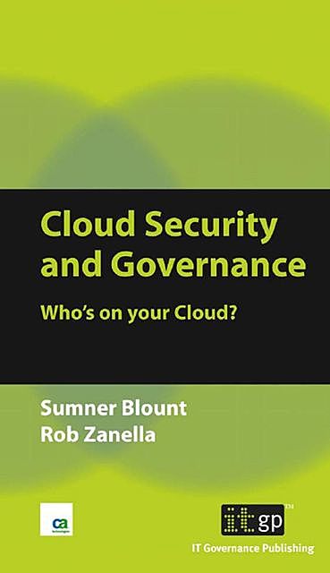 Cloud Security and Governance, Rob Zanella, Sumner Blount