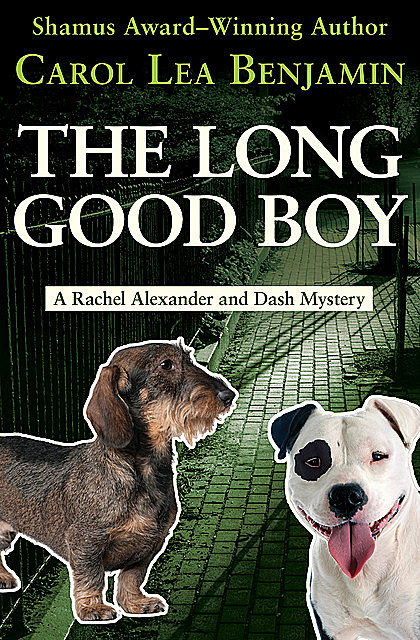 The Long Good Boy, Carol Lea Benjamin