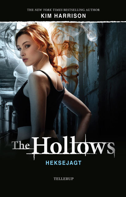 The Hollows #1: Heksejagt, Kim Harrison