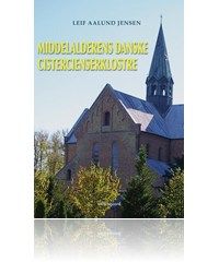 Middelalderens danske cistercienserklostre, Laif Aalund Jensen