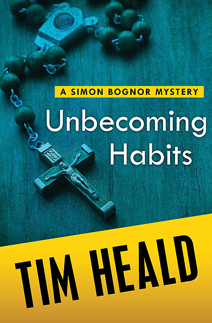Unbecoming Habits, Tim Heald