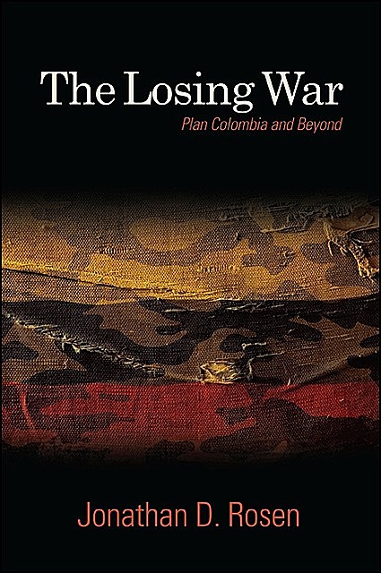 Losing War, The, Jonathan D. Rosen