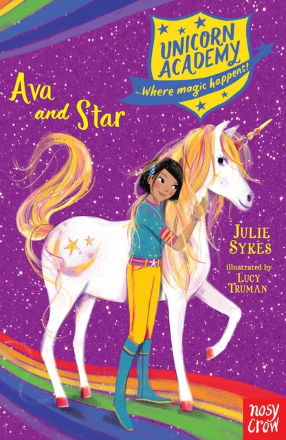 Unicorn Academy: Ava and Star, Julie Sykes