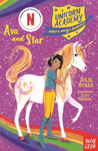 Unicorn Academy: Ava and Star, Julie Sykes