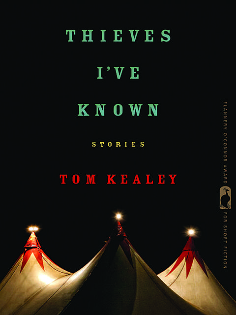 Thieves I've Known, Tom Kealey