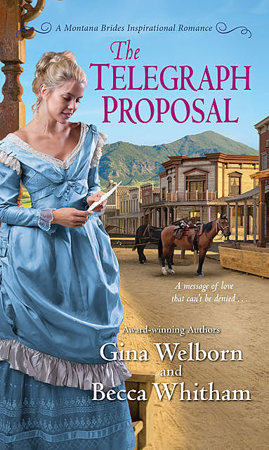 The Telegraph Proposal, Becca Whitham, Gina Welborn