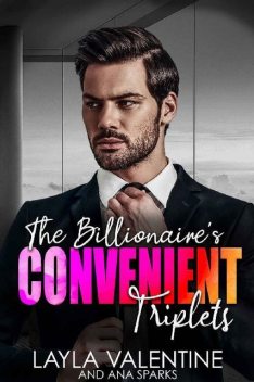 The Billionaire's Convenient Triplets (Bossy Billionaires), Layla Valentine, Ana Sparks