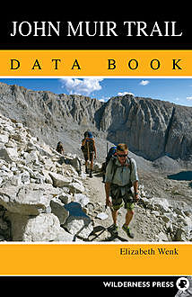 John Muir Trail Data Book, Elizabeth Wenk