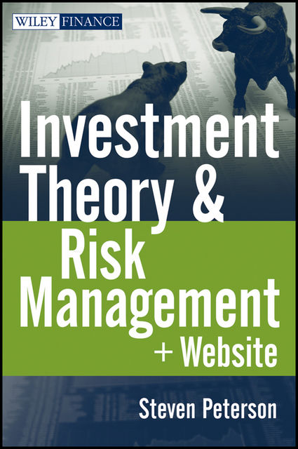 Investment Theory and Risk Management, Steven Peterson