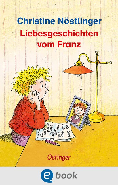 Liebesgeschichten vom Franz, Christine Nöstlinger