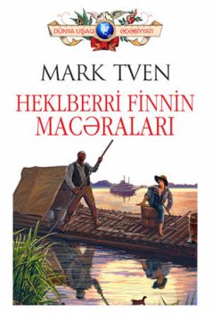 Heklberri finnin macəraları, Mark Tven