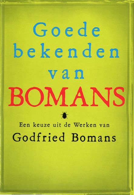 Goede bekenden van Godfried Bomans, Godfried Bomans