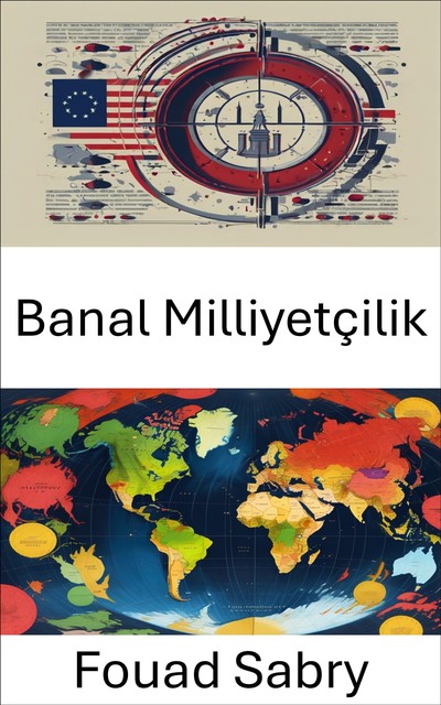 Banal Milliyetçilik, Fouad Sabry