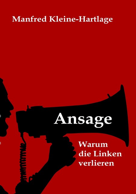 Ansage, Manfred Kleine-Hartlage