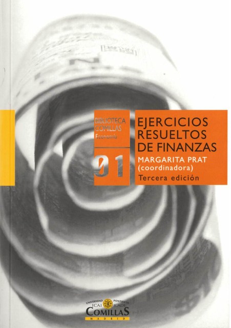 Ejercicios resueltos de finanzas, Margarita Prat Rodrigo