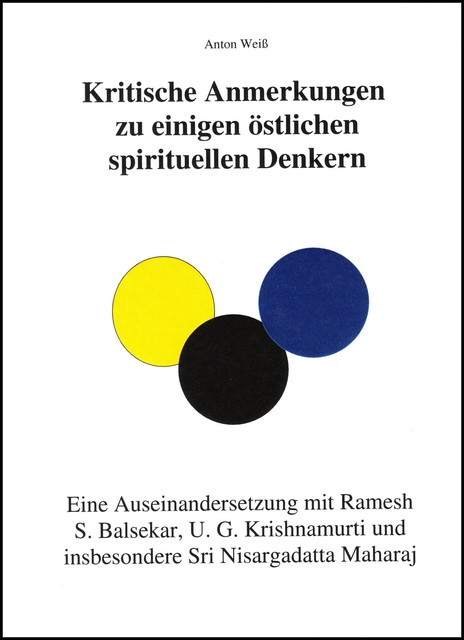 Kritische Anmerkungen zu spirituellen Denkern, Anton Weiß