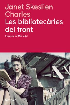 Les bibliotecàries del front, Skeslien Charles Janet