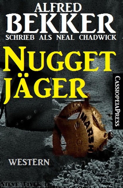 Nugget-Jäger: Western Roman, Alfred Bekker