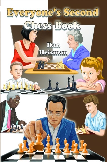 Everyone's Second Chess Book, Dan Heisman
