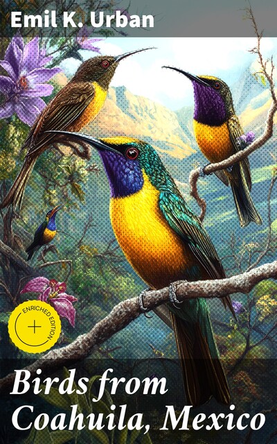 Birds from Coahuila, Mexico, Emil K.Urban