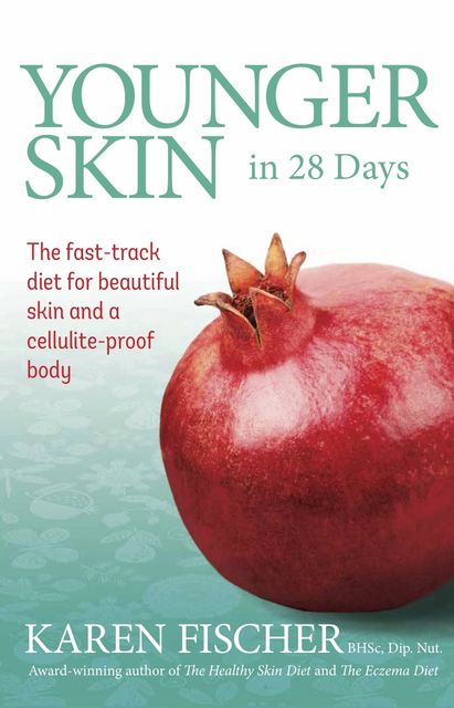 Younger Skin in 28 Days, Karen Fischer