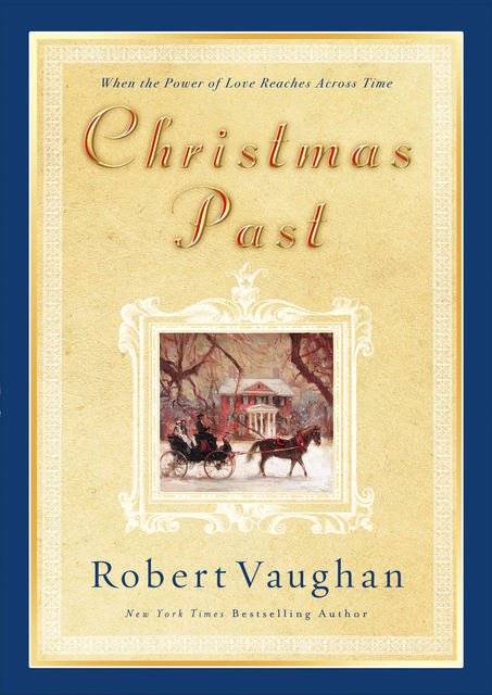 Christmas Past, Robert Vaughan