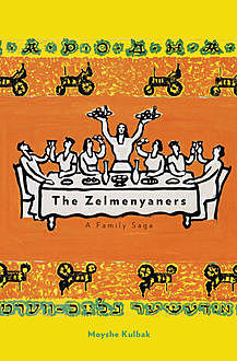 The Zelmenyaners, Moyshe Kulbak