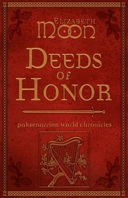 Deeds of Honor, Elizabeth Moon